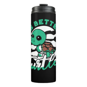 Life Is Better With Turtles Tortoise Painted Thermal Tumbler