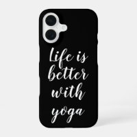 Life is better with yoga black