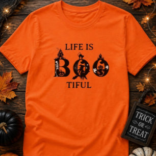 Life is BOOtiful Halloween T-Shirt