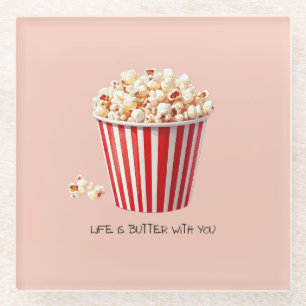 Life Is Butter With You Playful Movie Popcorn Glass Coaster