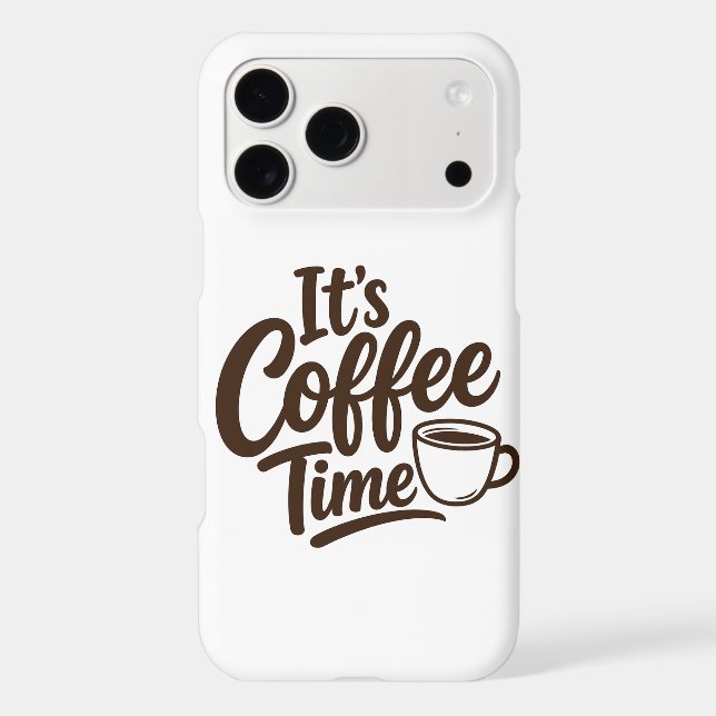 Life Is Coffee Time iPhone 17 Pro Max Case (Back)