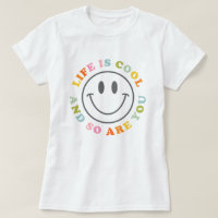 Life Is Cool Happy Smiling Face Emoji