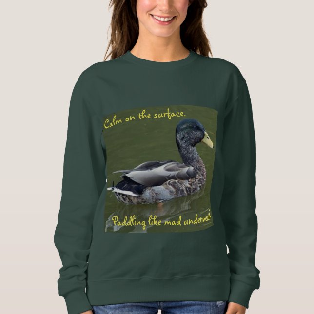 Life is Ducky Sweatshirt (Front)