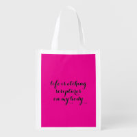 Life is Etching Grocery Bag