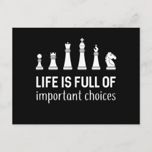 Life Is Full Of Important Choices, Chess Lover Postcard