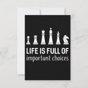 Life Is Full Of Important Choices, Chess Lover RSVP Card
