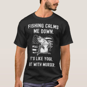 LIFE IS FULL OF IMPORTANT CHOICES FISHING T-Shirt