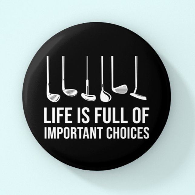 Life is Full Of Important Choices Golf Christmas 3 Cm Round Badge (Life is Full Of Important Choices Golf Christmas Button)