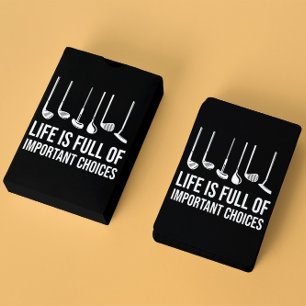 Life is Full Of Important Choices Golf Christmas Playing Cards