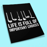Life is Full Of Important Choices Golf Christmas