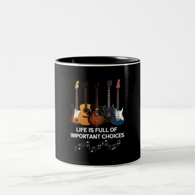 Life Is Full Of Important Choices Guitar Lover Two-Tone Coffee Mug (Center)