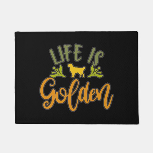 Life Is Golden. Design For Golden Retriever Lovers Doormat (Front)