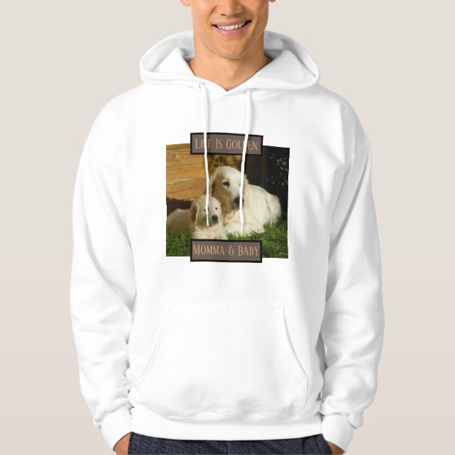Life Is Golden Dog's Photo Hoodie (Front)