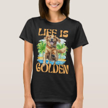 Life is Golden, Fun Golden Retriever Beach Dog Pun
