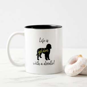 Life Is Golden With A Doodle Coffee Mug