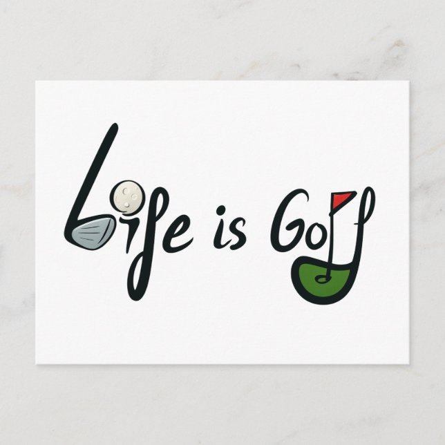 Life is Golf - Funny Golf Lover Quote Design Invitation Postcard (Front)