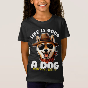 Life Is Good A Dog Makes It Better Dog Lover Gift T-Shirt
