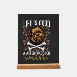 Life Is Good Affenpinscher Dog Crossed Bones Acrylic Sign