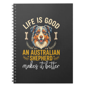 Life Is Good Australian Shepherd Dog Bone Notebook