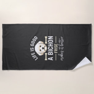 Life Is Good Bichon Frise Dog Bones White Fur Beach Towel