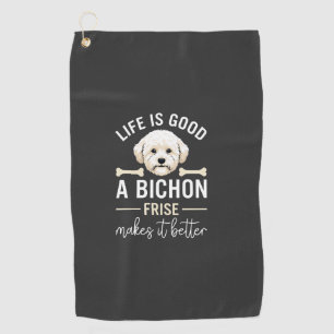 Life Is Good Bichon Frise Dog Bones White Fur Golf Towel