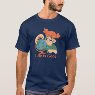Life is Good – Explore the World T-Shirt
