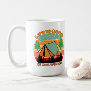 Life is Good in the Woods Coffee Mug