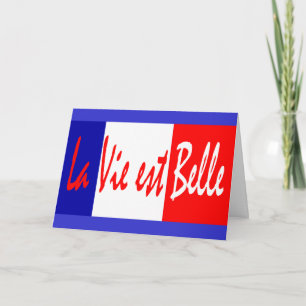Life is Good!  Let's Take Advantage of It - French Card