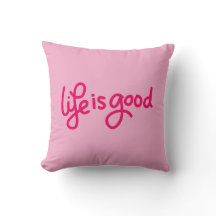 Life Is Good Quote Pillow Light Pink Aesthetic C