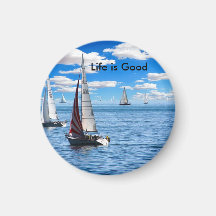 Life is Good Sailing Magnet