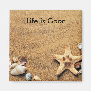 Life is Good Sea Shell Magnet
