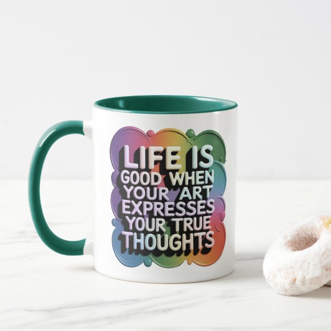  LIFE IS GOOD WHEN SERIES....... MUG (With Donut)
