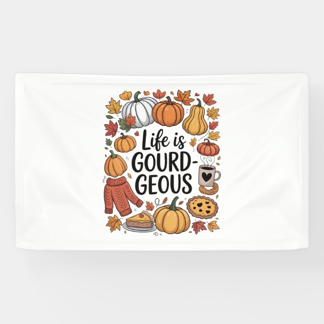 Life is Gourd-geous Fall Banner (Horizontal)