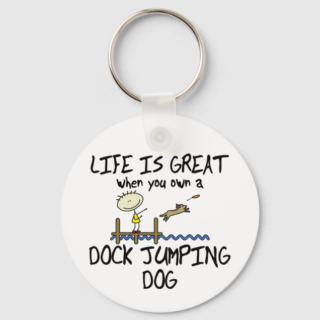 Life is Great Dock Jumping Keychain (Front)