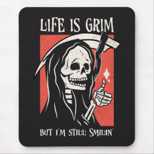 Life Is Grim Funny Grim Reaper Funny Sarcastic Pun Mouse Mat