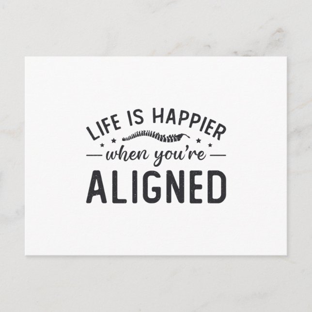 Life Is Happier When You're Aligned Chiropractic Postcard (Front)