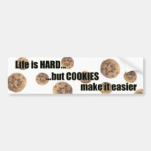 Life is HARD...but COOKIES make it easier sticker