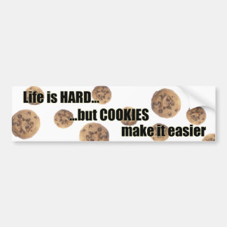 Life is HARD...but COOKIES make it easier sticker