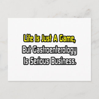Life Is Just a Game .. Gastroenterology Is Serious Postcard
