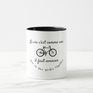Life is like a bicycle (quote) mug