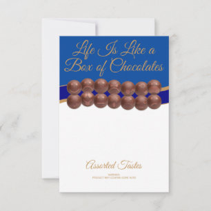 Life Is Like a Box of Chocolates Card