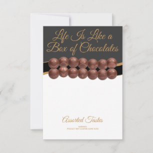 Life Is Like a Box of Chocolates Card