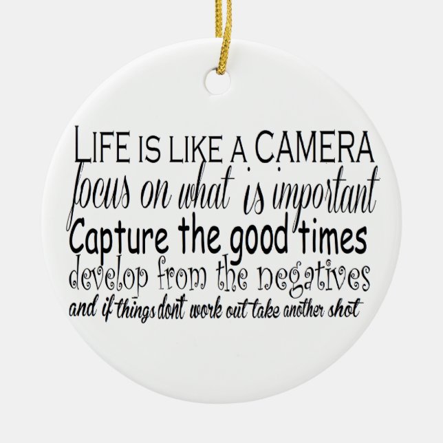 Life is like a camera ceramic tree decoration (Front)