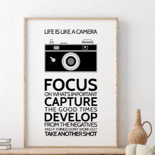 Life Is Like A Camera, Inspirational Quote Poster
