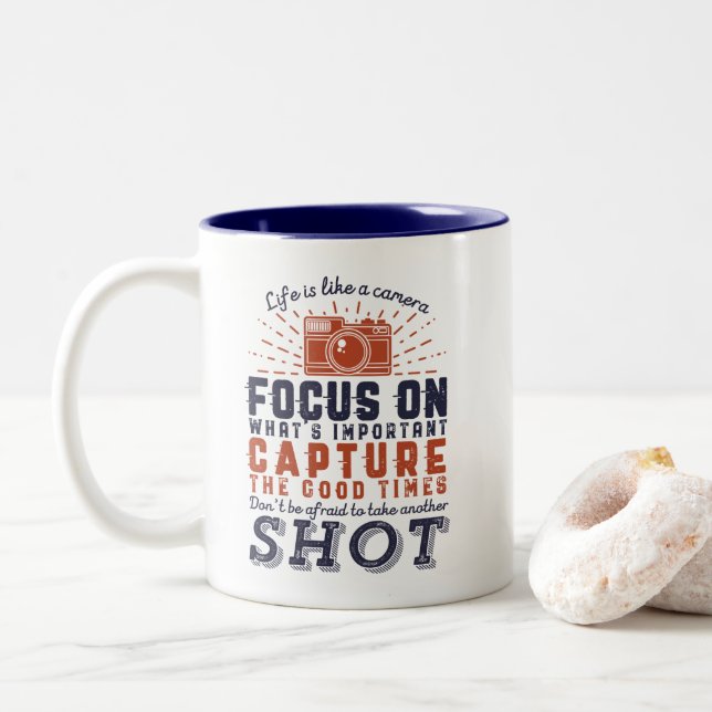 Life Is Like A Camera Photographer Quote Two-Tone Coffee Mug (With Donut)