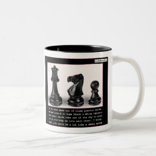Life Is Like A Chess Match Two-Tone Coffee Mug