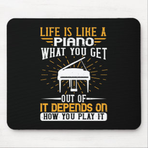 Life Is Like A Piano Mouse Mat