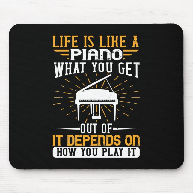 Life Is Like A Piano Mouse Mat (Front)