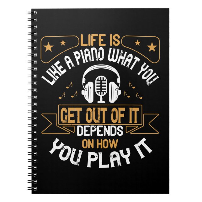 Life Is Like A Piano Notebook (Front)