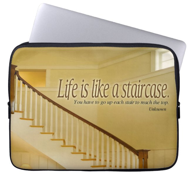 Life is like a staircase Inspirational Quote Laptop Sleeve (Front)
